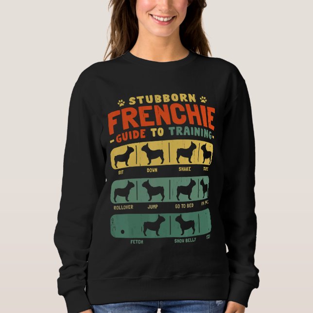 Stubborn Frenchie T Shirt (Framsida)