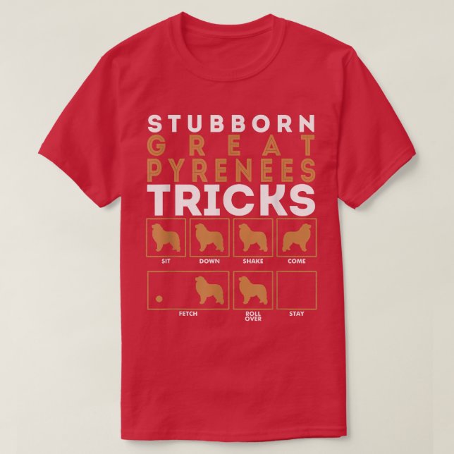 Stubborn Great Pyrenees Dog Tricks Graphic  T Shirt (Design framsida)