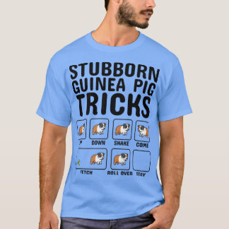 Stubborn Guinea Pig Tricks Pet Premium 5365  T Shirt