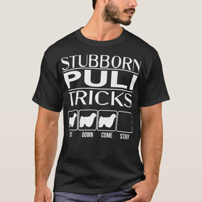Stubborn Hund Tricks rolig hund presentidé Funny T Shirt (Framsida)