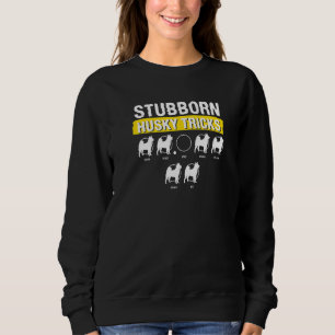 Stubborn Husky Tricks för Siberian husky 1 T Shirt