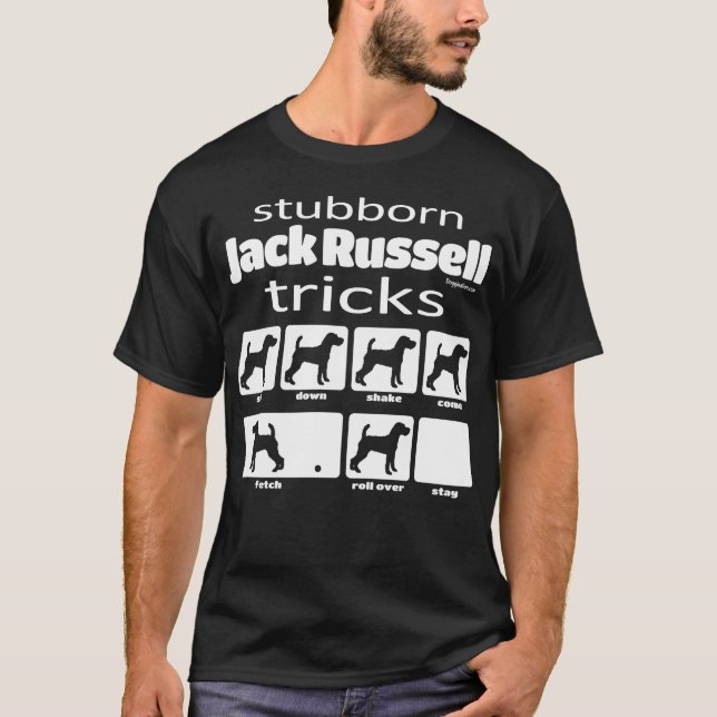 Stubborn Jack Russell Terrier Tricks T Shirt (Framsida)
