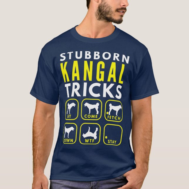Stubborn Kangal Tricks - Hund Training T Shirt (Framsida)