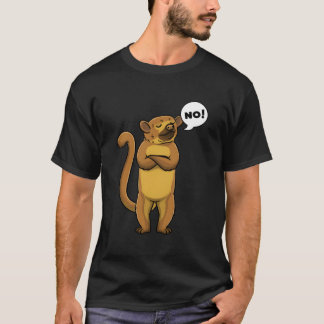 Stubborn Kinkajou T Shirt