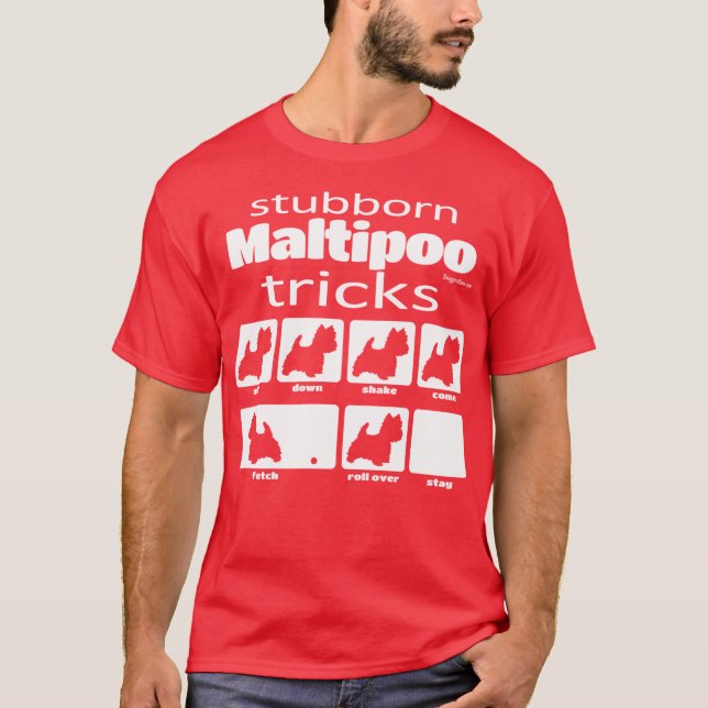 Stubborn Maltipoo Tricks T Shirt (Framsida)