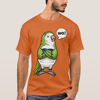 Stubborn Munk Parakeet Quaker Parrot T Shirt
