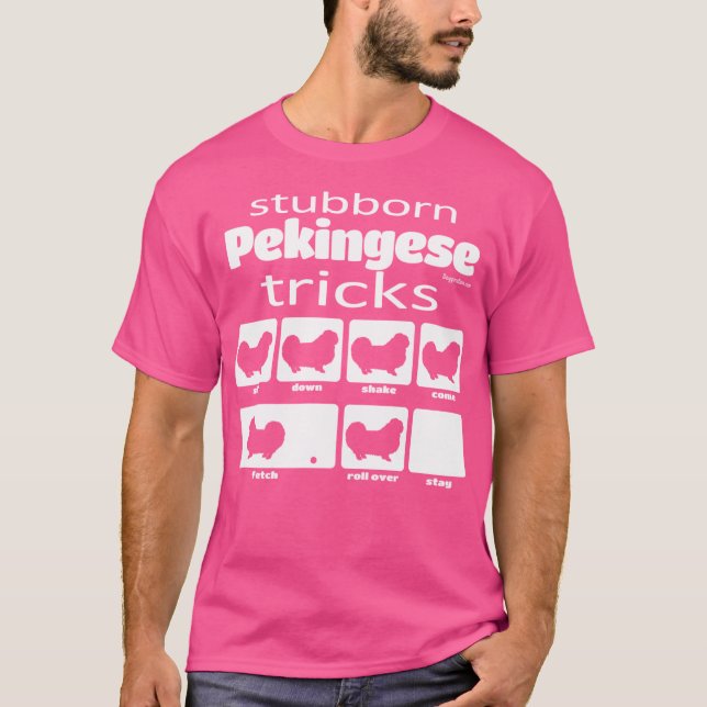 Stubborn Pekingese Tricks T Shirt (Framsida)