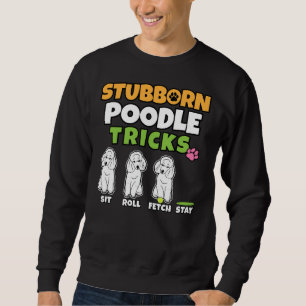 Stubborn Pudel Tricks i Hund älskare I Pudel Lång Ärmad Tröja