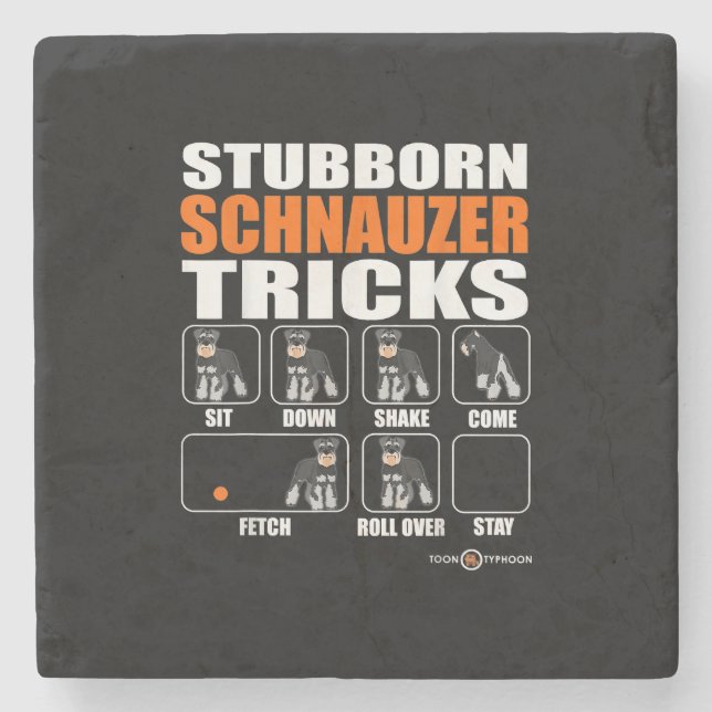 Stubborn Schnauzer Tricks Funny Schnauzer Gift Stenunderlägg (Framsidan)