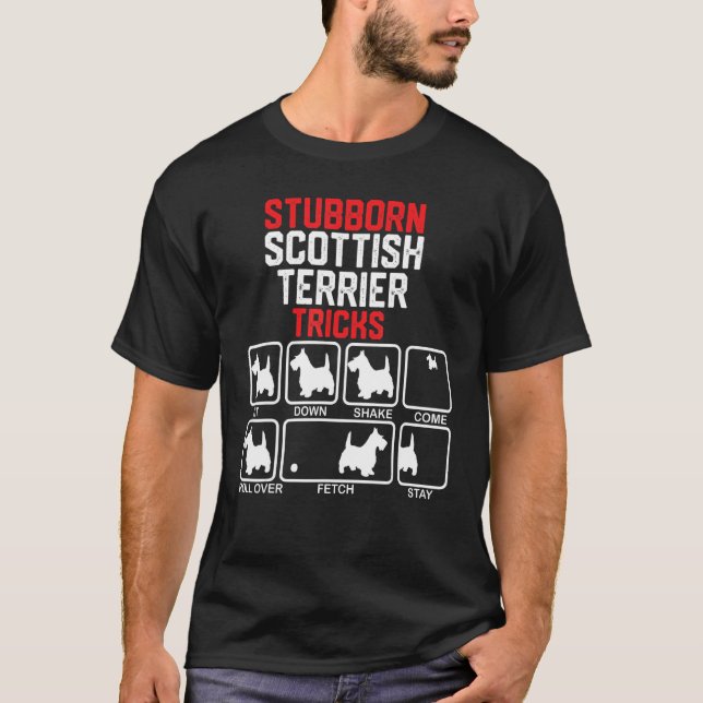 Stubborn Scottish Terrier Tricks_1 T Shirt (Framsida)