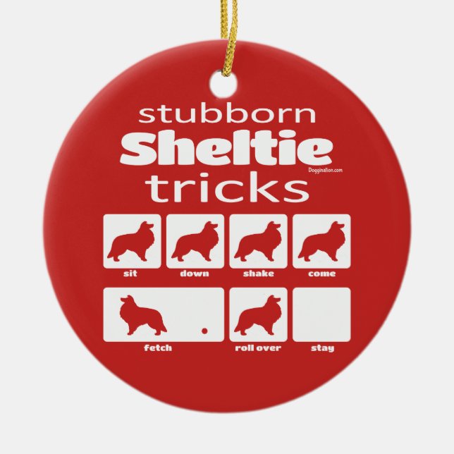 Stubborn Sheltie Tricks Julgransprydnad Keramik (Framsidan)