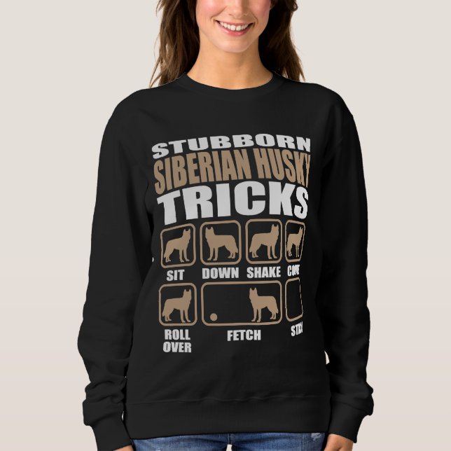 Stubborn Siberian husky Tricks T Shirt (Framsida)