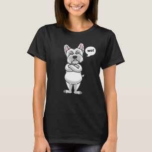 Stubborn Westie hund roligt T Shirt