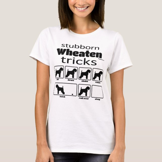 Stubborn Wheaten Tricks T Shirt (Framsida)