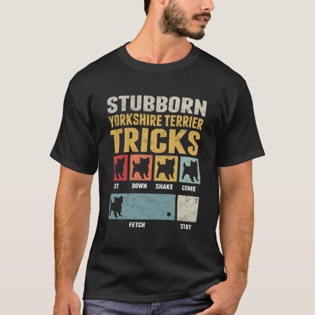 Stubborn Yorkshire Terrier Yorkie T Shirt (Framsida)