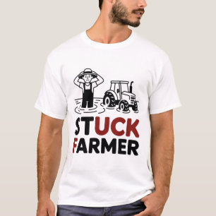 Stuck Farmer UK Sarcastic Farming Farm Farmer Life T Shirt