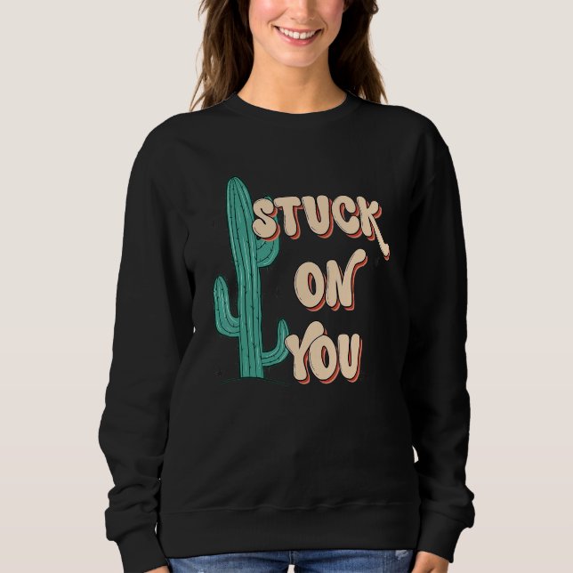 Stuck On To You Cactus Lover Valentine's Day T Shirt (Framsida)