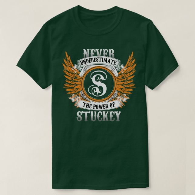 Stuckey Namn Shirt underskattar aldrig effekten av T (Design framsida)
