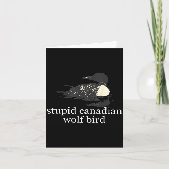 Stud Canadian Wolf Bird Funny Loon Humor Men Women Kort (Framsida)