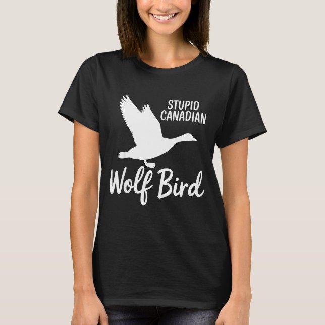 Stud Canadian Wolf Bird Funny  T Shirt (Framsida)