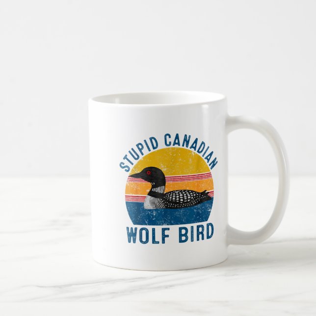 Stud Canadian Wolf Funny Loon Bird Humor Quote  Kaffemugg (Höger)