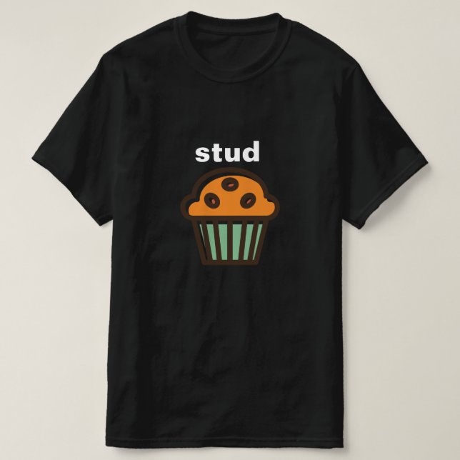 STUD MUFFIN CUTE COOLA SPOOF T-Shirt (Design framsida)