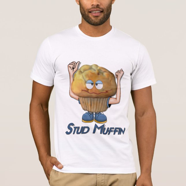 Stud Muffin Humor Tee Shirt (Framsida)