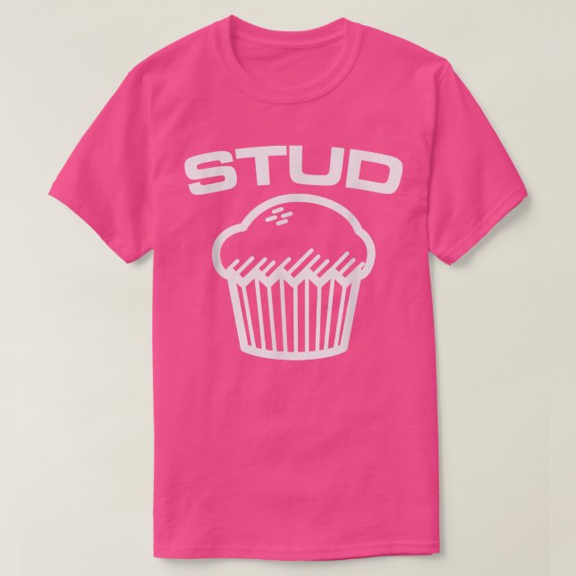 Stud Muffin  T Shirt (Design framsida)