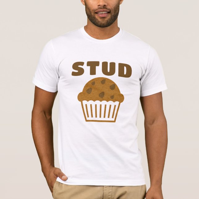Stud Muffin Tee, Muffin Graphic Rolig tröja Design (Framsida)