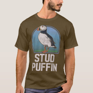 Stud Puffin Funny Seabird Animal Lover Stud Muffin T Shirt
