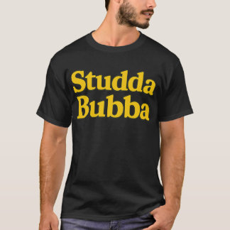 Studda Bubba T Shirt