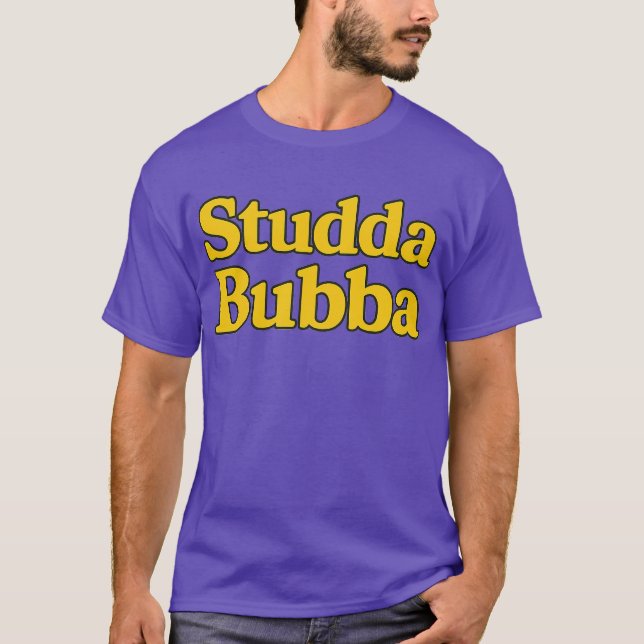 Studda Bubba T Shirt (Framsida)