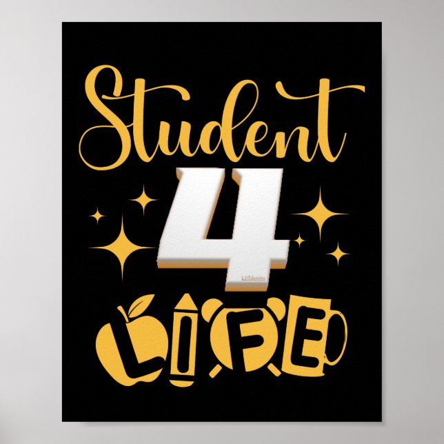 STUDENT 4 Life #studentliv Poster (Framsidan)