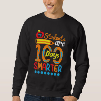 Student Are 100 Days Smarter  Student Teacher Lång Ärmad Tröja