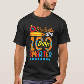 Student Are 100 Days Smarter  Student Teacher T Shirt