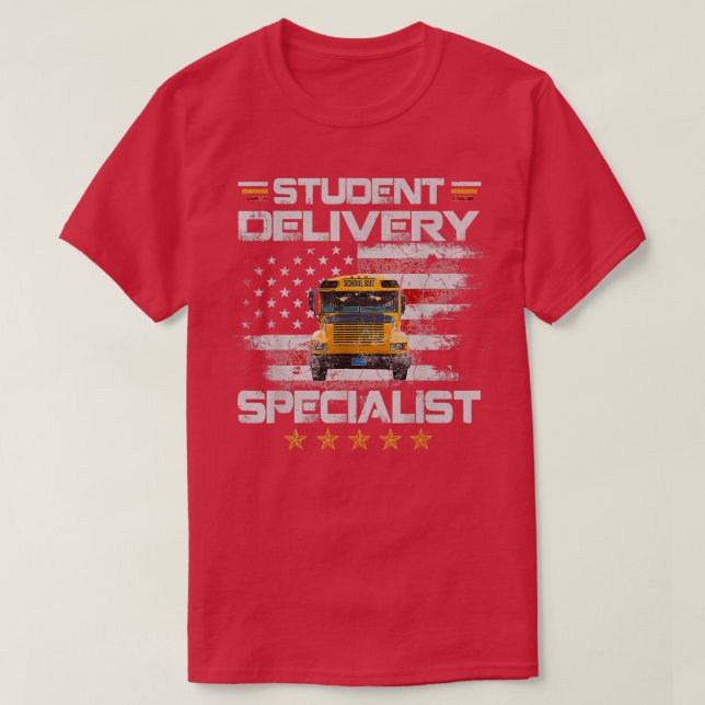 Student Delivery Specialist Funny School Buss Driv T Shirt (Design framsida)