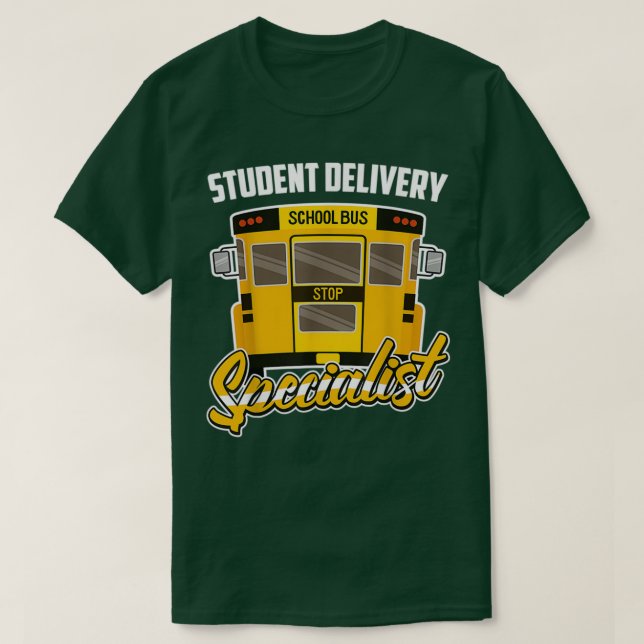 Student Delivery Specialist Moti -chaufförer i Bus T Shirt (Design framsida)