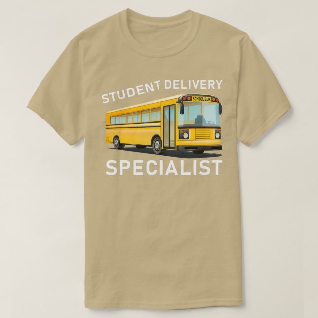 Student Delivery Specialist School Buss 5 T Shirt (Design framsida)
