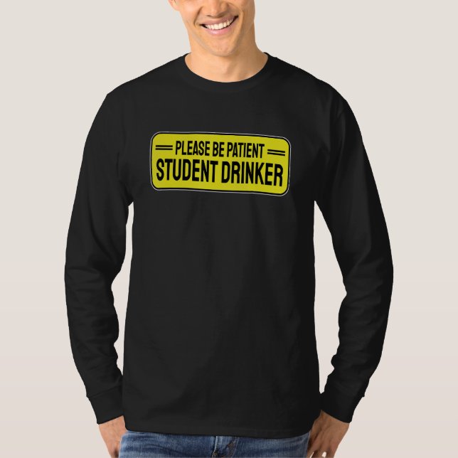 Student Drinker Drinking 1 T Shirt (Framsida)