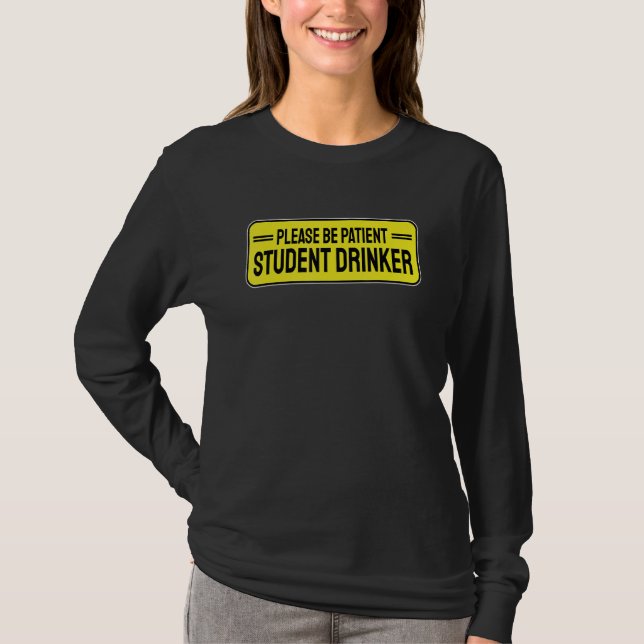 Student Drinker Drinking 1 T Shirt (Framsida)