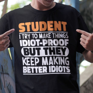 Student försöker jag göra Sak Roliga meningar Stud T Shirt