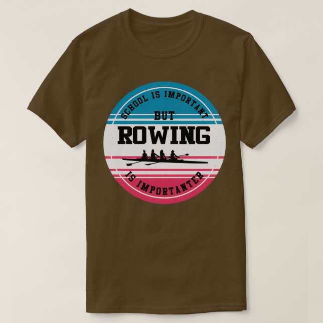 Student i i Rwing Gift Funny Rower Vatten sport T Shirt (Design framsida)