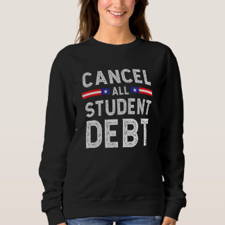 Student Loan Forgiveness Recipient Cancel Student T Shirt
