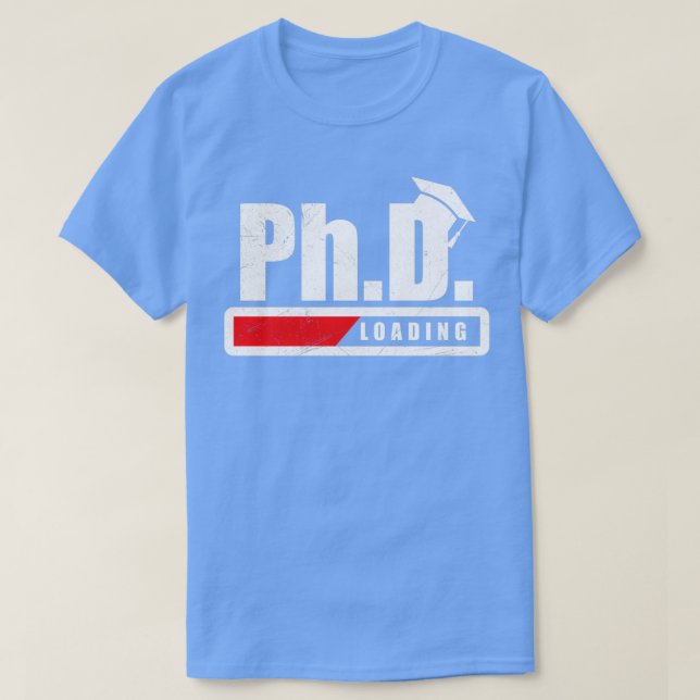 Student PhD Loading Studenten Funny Gift Idera T Shirt (Design framsida)