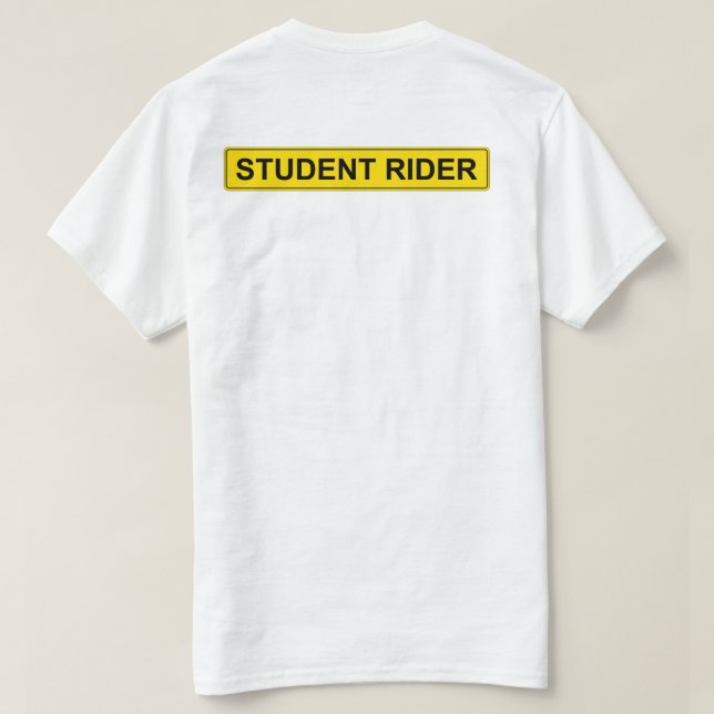 "Student Rider" Varningsskylt Funny Equestrian T Shirt (Design baksida)