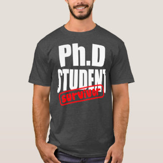 Student Survivor Student 3 T Shirt
