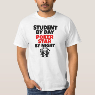 Student vid dag, pokerstjärna vid natt tee shirt