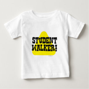 Student Walker Funny Infant Cute Slogan Tee