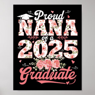 Studenten 2025: Proud Nana av 2025 Student Flor Poster