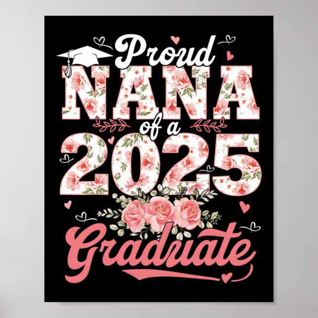 Studenten 2025: Proud Nana av 2025 Student Flor Poster (Framsidan)